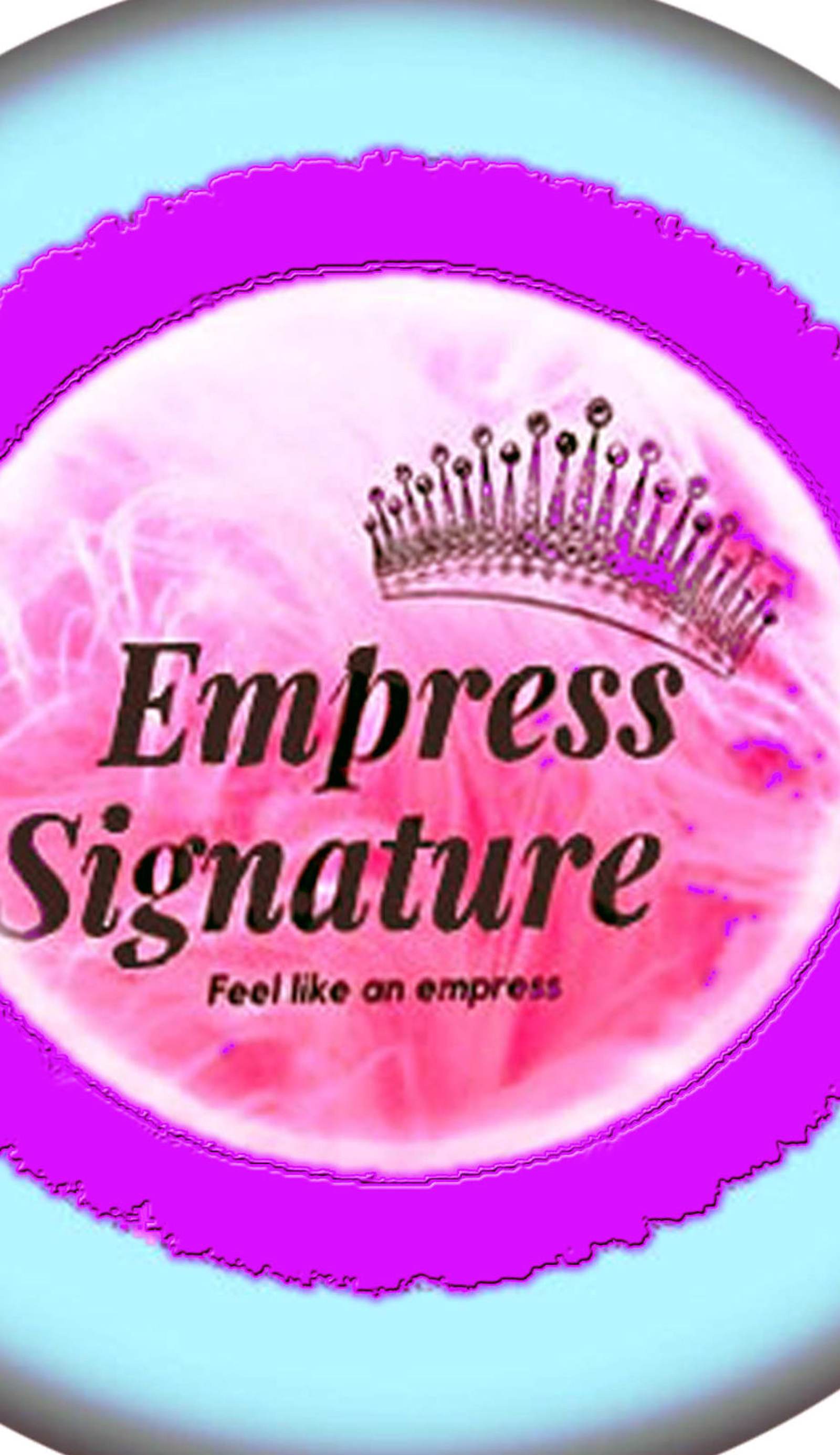 Empress Signature