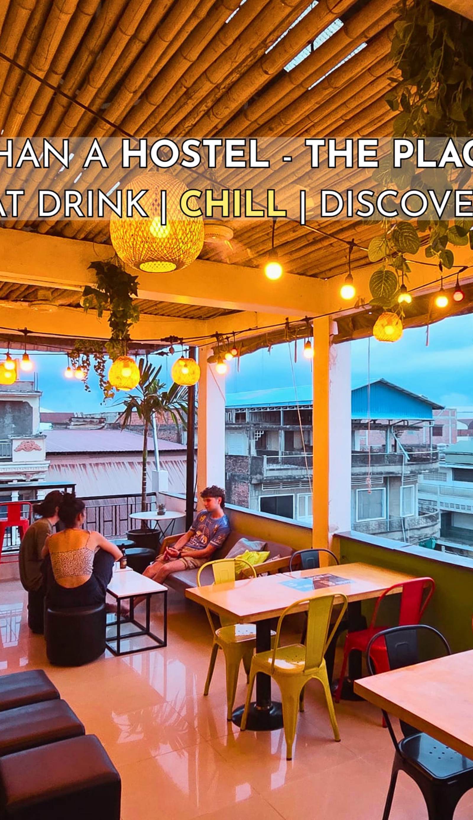 THE PLACE Hostel Battambang