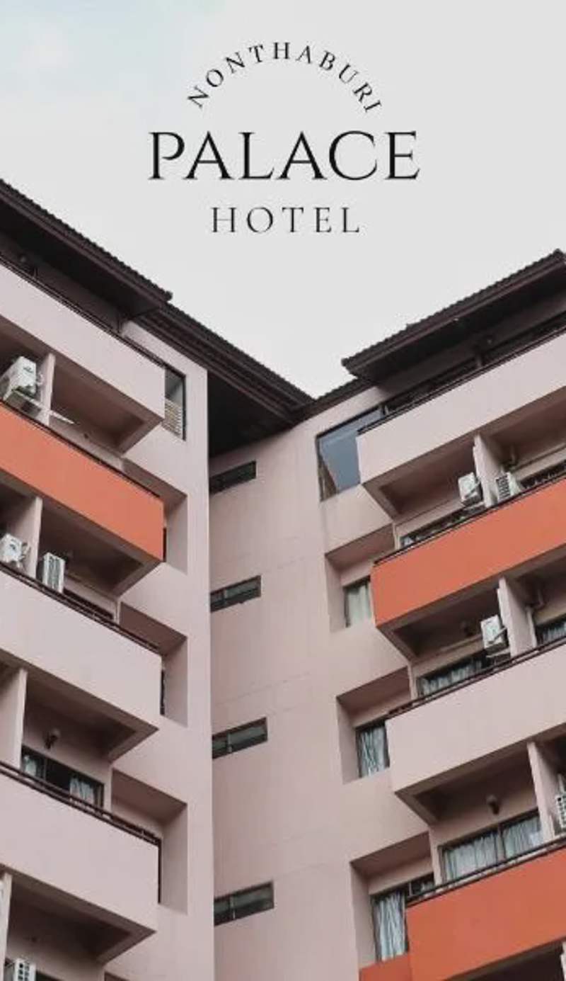 Nonthaburi Palace Hotel