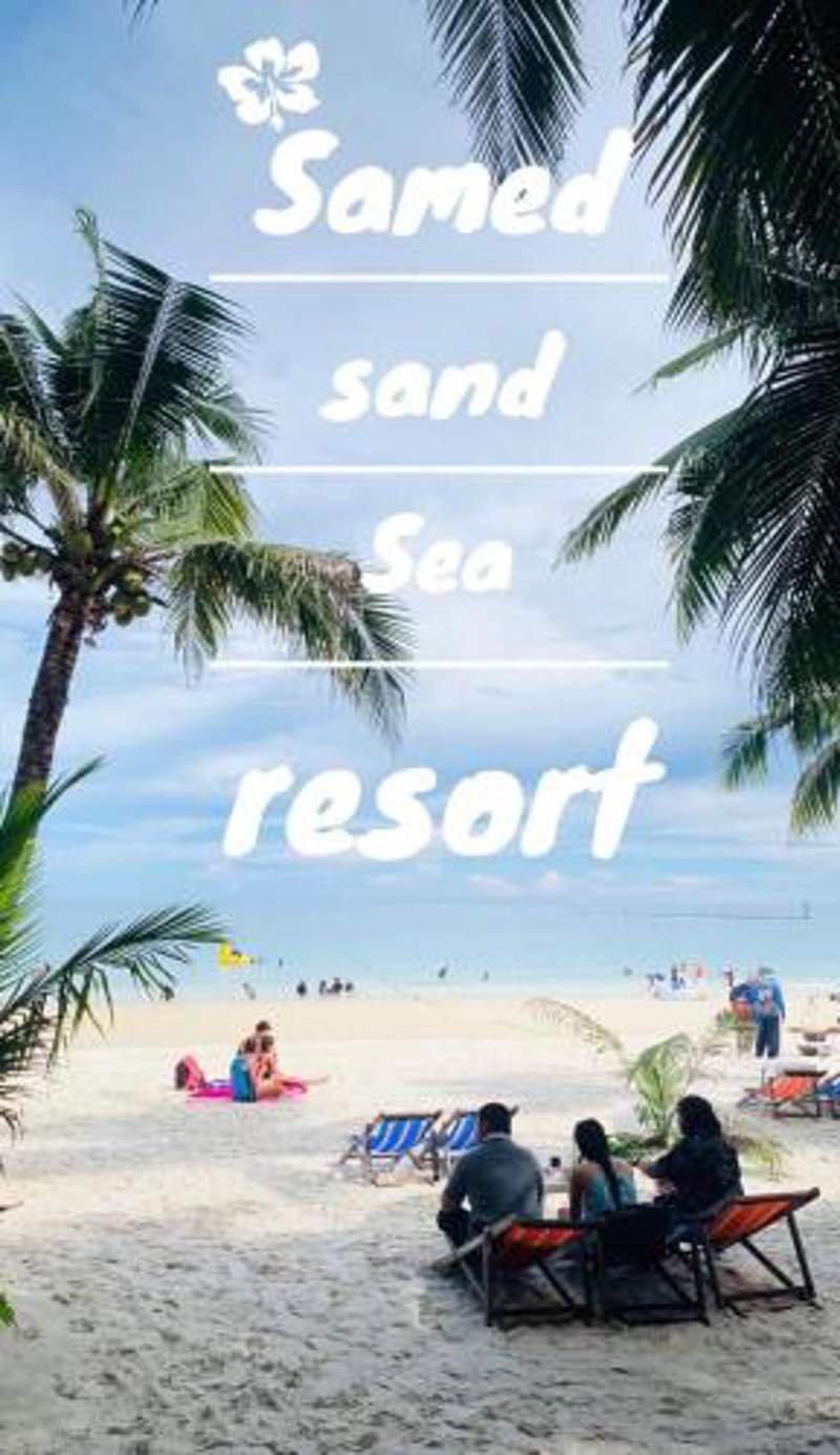 Samed sand sea resort